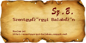Szentgyörgyi Balabán névjegykártya